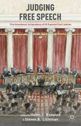 Cover of Judging Free Speech: First Amendment Jurisprudence of US Supreme Court Justices