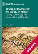 Cover of Electronic Payments in the European Market: Creating a Level Playing Field between Banks and Non-Banks (eBook)