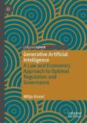 Cover of Generative Artificial Intelligence: A Law and Economics Approach to Optimal Regulation and Governance