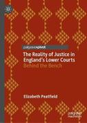 Cover of The Reality of Justice in England's Lower Courts: Behind the Bench