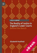 Cover of The Reality of Justice in England's Lower Courts: Behind the Bench (eBook)