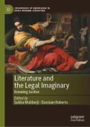 Cover of Literature and the Legal Imaginary: Knowing Justice