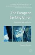 Cover of The European Banking Union: Supervision and Resolution