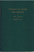 Cover of Conduct of Judges and Lawyers: A Study of Professional Ethics Discipline and Disbarment 
