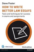 Cover of How to Write Better Law Essays: Tools and Techniques for Success in Exams and Assignments