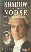 Cover of Shadow of the Noose: The Story of Marshall Hall, the Great Defender