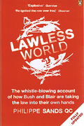 Cover of Lawless World: Making and Breaking Global Rules