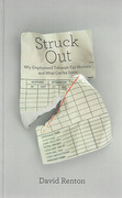 Cover of Struck Out: Why Employment Tribunals Fail Workers and What Can be Done