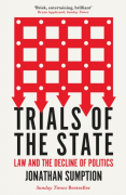Cover of Trials of the State: Law and the Decline of Politics