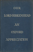 Cover of Our Lord Birkenhead: An Oxford Appreciation