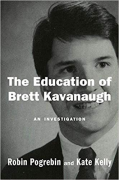 Cover of The Education of Brett Kavanaugh: An Investigation