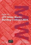 Cover of Guide to JCT Minor Works Building Contract 2024