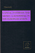 Cover of Capital, Payments and Money Laundering in the European Union
