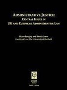 Cover of Administrative Justice: Central Issues in UK and European Administrative Law