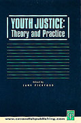 Cover of Youth Justice: Theory &#38; Practice