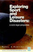 Cover of Exploring Sport and Leisure Disasters