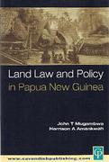Cover of Land Law and Policy in Papua New Guinea