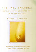 Cover of The Harm Paradox: Tort Law and the Unwanted Child in an Era of Choice