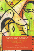 Cover of Choice and Consent: Feminist Engagements with Law and Subjectivity