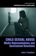 Cover of Child Sexual Abuse: Media Representation and Government Reactions