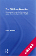 Cover of EU Race Directive: Developing the Protection against Racial Discrimination within the EU (eBook)