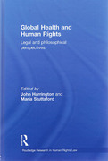Cover of Global Health and Human Rights: Legal and Philosophical Perspectives