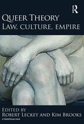 Cover of Queer Theory: Law, Culture, Empire