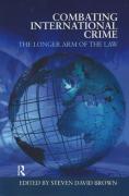 Cover of Combating International Crime: The Longer Arm of the Law
