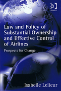 Cover of Law and Policy of Substantial Ownership and Effective Control of Airlines