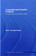 Cover of Copyright and Creative Freedom: A Study of Post-Socialist Law Reform