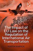 Cover of The Impact of EU Law on the Regulation of International Air Transportation