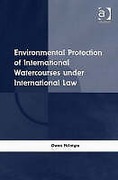 Cover of Environmental Protection of International Watercourses under International Law