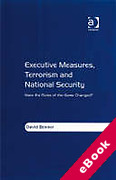 Cover of Executive Measures, Terrorism and National Security: Have the Rules of the Game Changed? (eBook)