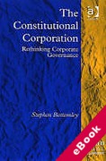 Cover of The Constitutional Corporation: Rethinking Corporate Governance (eBook)
