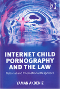 Cover of Internet Child Pornography and the Law: National and International Responses