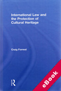 Cover of International Law and the Protection of Cultural Heritage (eBook)