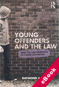 Cover of Young Offenders and the Law: How the Law Responds to Youth Offending (eBook)