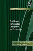 Cover of The Idea of Home in Law: Displacement and Dispossession