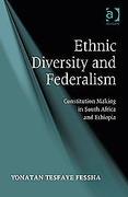 Cover of Ethnic Diversity and Federalism: Constitution Making in South Africa and Ethiopia (eBook)