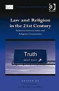 Cover of Law and Religion in the 21st Century: Relations between States and Religious Communities