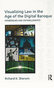 Cover of Visualizing Law in the Age of the Digital Baroque: Arabesques and Entanglements