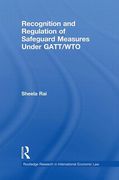 Cover of Recognition and Regulation of Safeguard Measures Under GATT/WTO