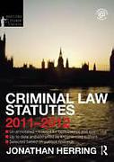 Cover of Routledge Student Statutes: Criminal Law Statutes 2011 - 2012