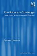 Cover of The Tobacco Challenge: Legal Policy and Consumer Protection