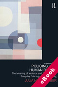 Cover of Policing and Human Rights: The Meaning of Violence and Justice in the Everyday Policing of Johannesburg (eBook)