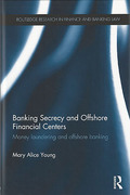 Cover of Banking Secrecy and Offshore Financial Centres: Money Laundering and Offshore Banking