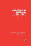 Cover of Abortion in England 1900-1967