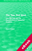 Cover of The Ties That Bind: Law, Marriage and the Reproduction of Patriarchal Relations (eBook)