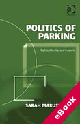 Cover of Politics of Parking: Rights, Identity, and Property (eBook)