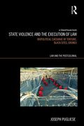 Cover of State Violence and the Execution of Law: Torture, Black Sites, Drones